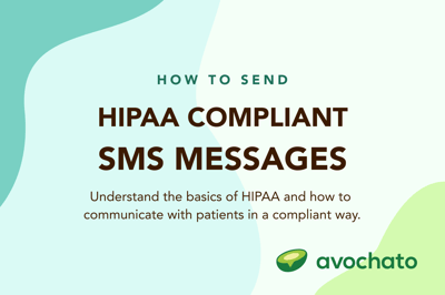 How to send HIPAA compliant SMS messages