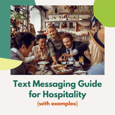 Hospitality text messaging guide (with examples)