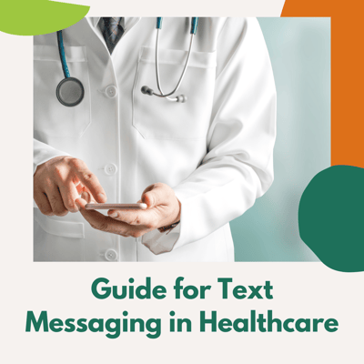 Guide for text messaging in healthcare