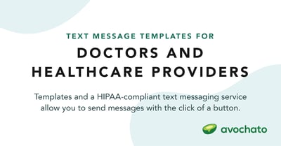 Six text message templates for doctors and healthcare providers