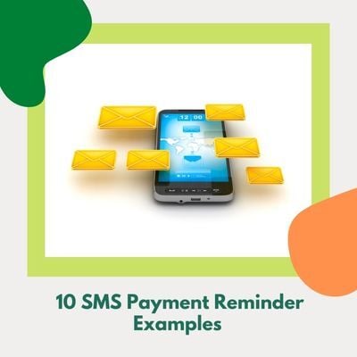 10 SMS Payment Reminder Examples